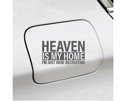 Bumpersticker - Heaven Is My Home - 10x18,4 - Antraciet