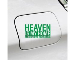 Bumpersticker - Heaven Is My Home - 10x18,4 - Groen