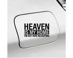 Bumpersticker - Heaven Is My Home - 10x18,4 - Zwart