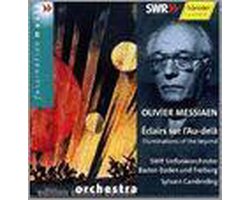 Cambreling Sylvain/Swr So - Messiaen:eclairs Sur L'au-Dela