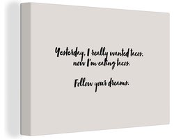 Canvas schilderij 140x90 cm - Wanddecoratie Quotes - Spreuken - Taco lover - Eten - Follow your dreams - Muurdecoratie woonkamer - Slaapkamer decoratie - Kamer accessoires - Schilderijen