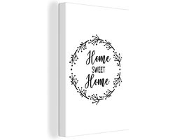 Canvas Schilderij Home sweet home - Quotes - Spreuken - Home - Thuis - 20x30 cm - Wanddecoratie - Goedkope kadootjes