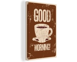 Canvas Schilderij Vintage - Good morning! - Koffie - Quotes - Spreuken - 80x120 cm - Wanddecoratie
