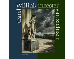 Carel Willink Meester van zichzelf