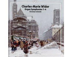Charles-Marie Widor (1844-1937)Organ Symphonies Op13