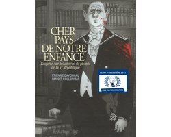 Cher pays de notre enfance. Enquête sur les années de plomb de la Ve République