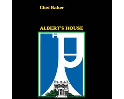 Chet Baker - Albert's House