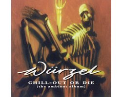 Chill Out Or Die