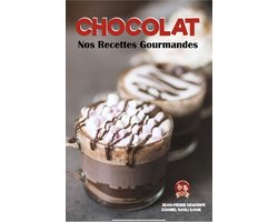 Choco Factory 1 - Chocolat - Nos recettes gourmandes