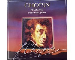 Chopin - Polonaises