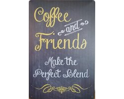 Coffee and friends perfect blend koffie Reclamebord van metaal METALEN-WANDBORD - MUURPLAAT - VINTAGE - RETRO - HORECA- BORD-WANDDECORATIE -TEKSTBORD - DECORATIEBORD - RECLAMEPLAAT - WANDPLAAT - NOSTALGIE -CAFE- BAR -MANCAVE- KROEG- MAN CAVE