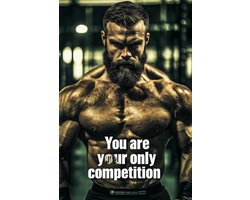 Competition Poster - Tekst - Man - Gespierd - Motivatie - Fitness - Inspiratie - posters - formaat 60x90cm - Wanddecoratie - 5264BY