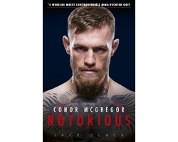 Conor McGregor: Notorious