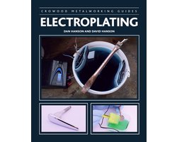 Crowood Metalworking Guides- Electroplating