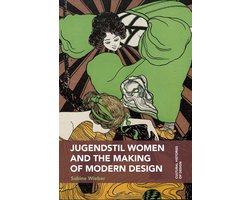 Cultural Histories of Design- Jugendstil Women and the Making of Modern Design