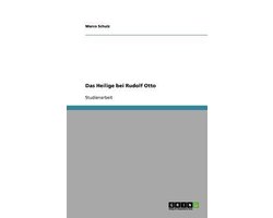 Das Heilige bei Rudolf Otto