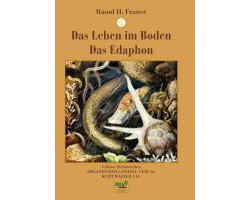 Das Leben im Boden / Das Edaphon