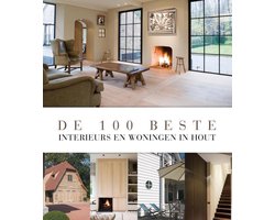 De 100 beste interieurs & woningen in hout