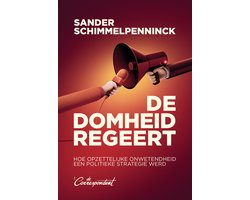 De domheid regeert