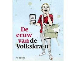 De eeuw van de Volkskrant