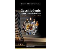 De geschiedenis van de centrale banken: en de onderwerping van de mensheid