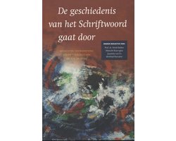 De geschiedenis van het schriftwoord gaat door