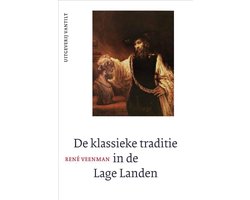 De klassieke traditie in de Lage Landen