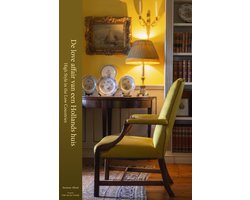De love affair van een Hollands huis