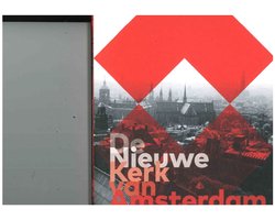 De nieuwe Kerk van Amsterdam