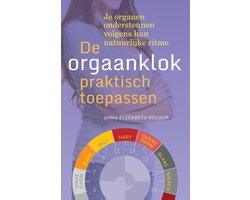 De orgaanklok praktisch toepassen