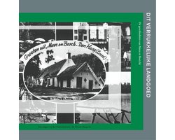 De Verrukkelijke landgoed.