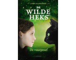De wilde heks I - De vuurproef