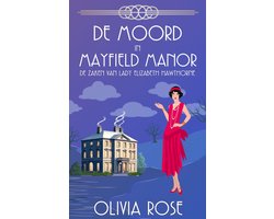 DE ZAKEN VAN LADY ELIZABETH HAWTHORNE 2 - DE MOORD IN MAYFIELD MANOR