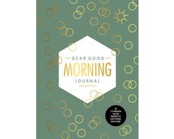 Dear Good Morning Journal
