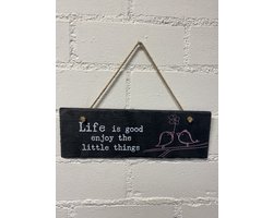 Deco leisteen met ophangkoordje - rechthoek - Life is good enjoy the little things - hoogte 10x30 cm - Woonaccessoires