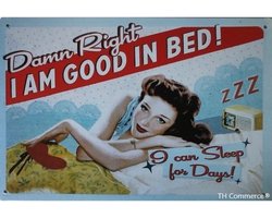 Decoratie Wandbord Metaal - Grappig - Ik Ben Goed In Bed