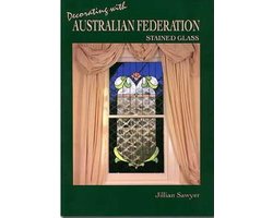 Decorating with Australian Federation Stained Glass