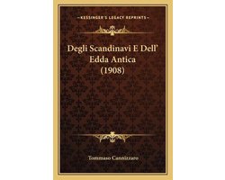 Degli Scandinavi E Dell' Edda Antica (1908)
