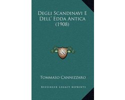 Degli Scandinavi E Dell' Edda Antica (1908)