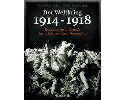 Der Erste Weltkrieg 1914 - 1918