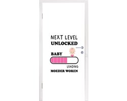 Deursticker Quotes - Mama - Next level unlocked: baby. Loading moeder worden - Spreuken - 80x215 cm - Deurposter