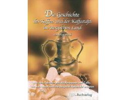 Die Geschichte des Kaffees und der Kaffeetafel im Bergischen Land