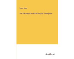 Die theologische Erklärung der Evangelien