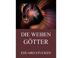 Die weißen Götter (Band 1 & 2)