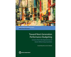 Directions in Development - Public Sector Governance - Toward Next-Generation Performance Budgeting