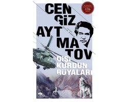 Dişi Kurdun Rüyaları - Cengiz Aytmatov
