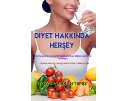 DİYETE DAİR HERŞEYİ BU KİTAPTA TOPLADIM 13 - DİYETE DAİR HERŞEY Neden doğru beslenme önemlidir? Kan şekeri dengesini nasıl koruyabilirsiniz? Diyet yaparken hangi yiyecekleri tüketmeliyiz? Diyabetli bireyler için doğru beslenme nasıl olmalı?