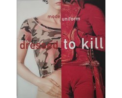 Dressed to kill
