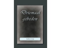 Driemaal gebeden