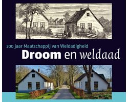 Droom en Weldaad